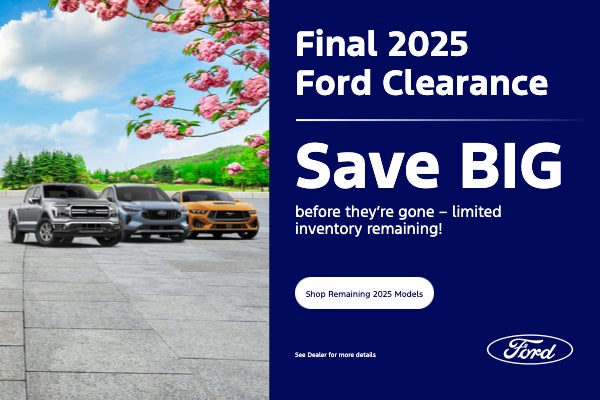 Final 2025 Ford Clearance